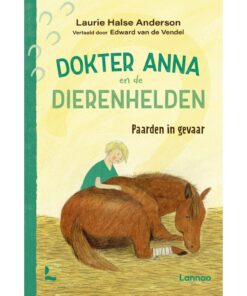 Boek Dokter Anna en De Dierenhelden Paarden in Gevaar