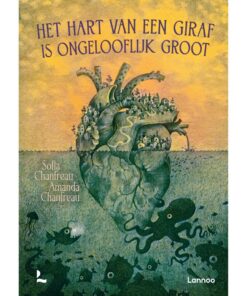 Boek Het Hart Van Een Giraf Is Gigantisch Groot